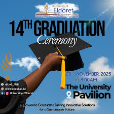 University of Eldoret Announces 14th Graduation Ceremony Scheduled for November 20, 2025 University of Eldoret Announces 14th Graduation Ceremony Scheduled for November 20, 2025